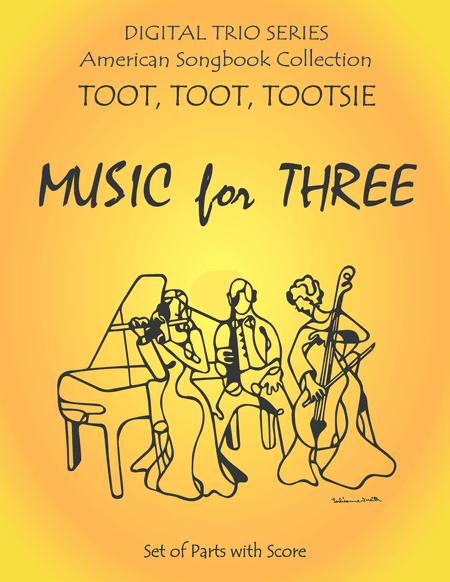 Toot, Toot, Tootsie for String Trio- Violin, Viola, and Cello (arr. Last Resort Music Publishing)