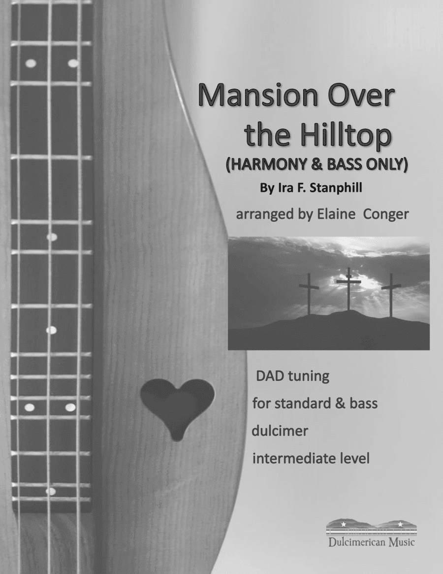 Mansion Over The Hilltop (arr. Elaine Conger)