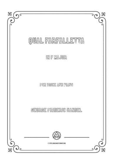 Handel-Qual farfalletta in F Major,for Voice and Piano (arr. MSM)