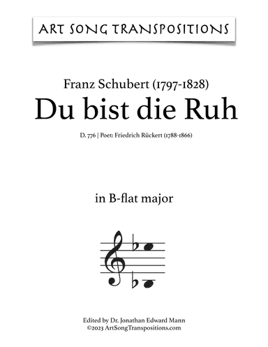 SCHUBERT: Du bist die Ruh, D. 776 (transposed to B-flat major) (arr. ArtSongTranspositions.com)