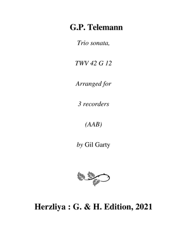 Trio sonata TWV 42 G12 (arrangement for 3 recorders) (arr. Gil Garty)