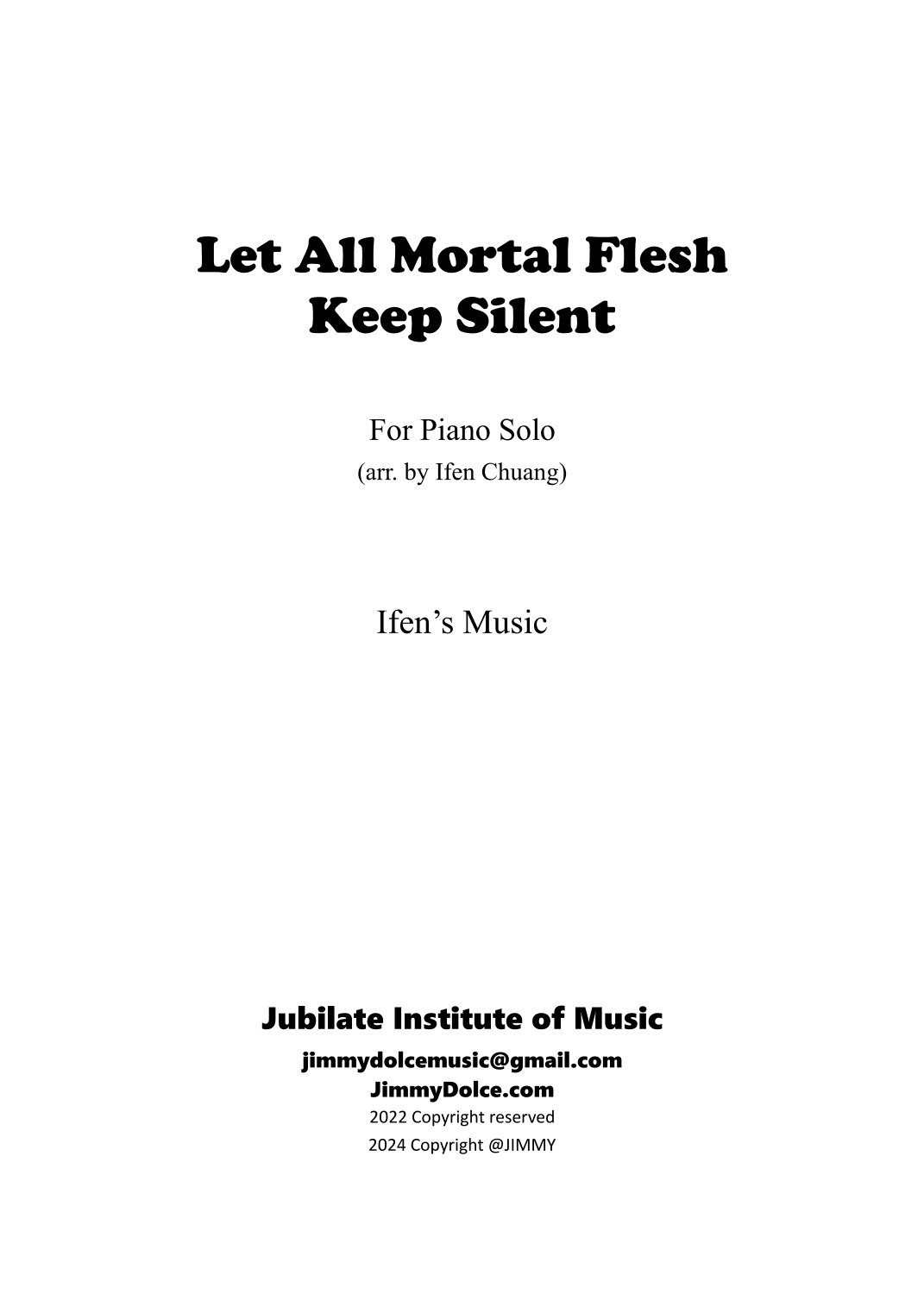 Let All Mortal Flesh Keep Silence (arr. Ifen Chuang)