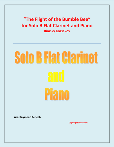 The Flight of the Bumble Bee - Rimsky Korsakov - for Bb Clarinet and Piano (arr. Raymond Fenech)
