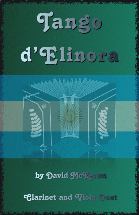 Tango d'Elinora, for Clarinet and Viola Duet