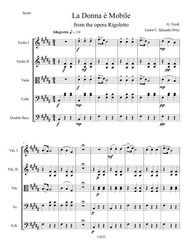 La Donna è Mobile, from the opera Rigoletto. String orchestra, easy-intermediate level.Score & parts (arr. Laura C. Quijada Ortíz)