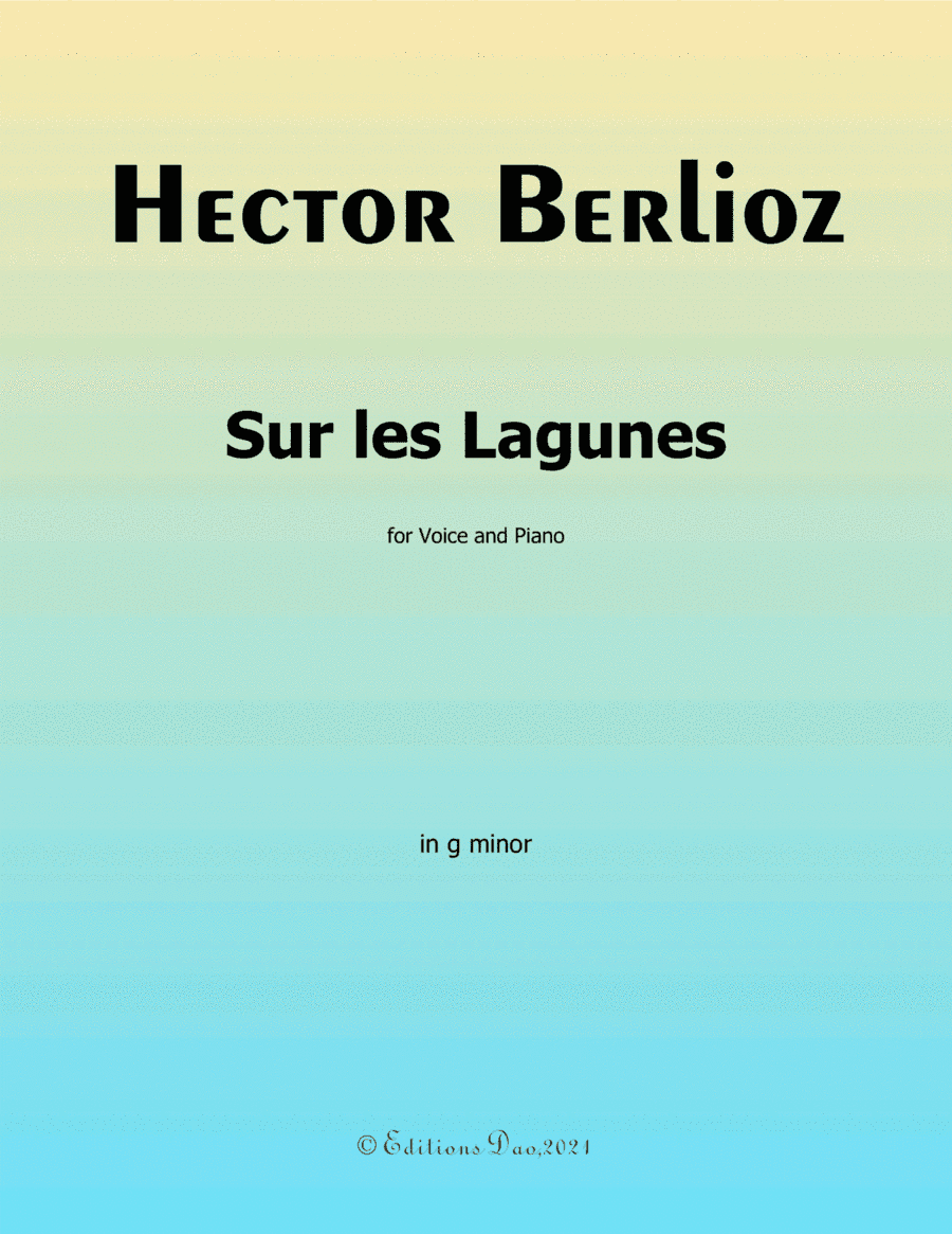 Sur les Lagunes, by Berlioz, in g minor (arr. Editions Dao)