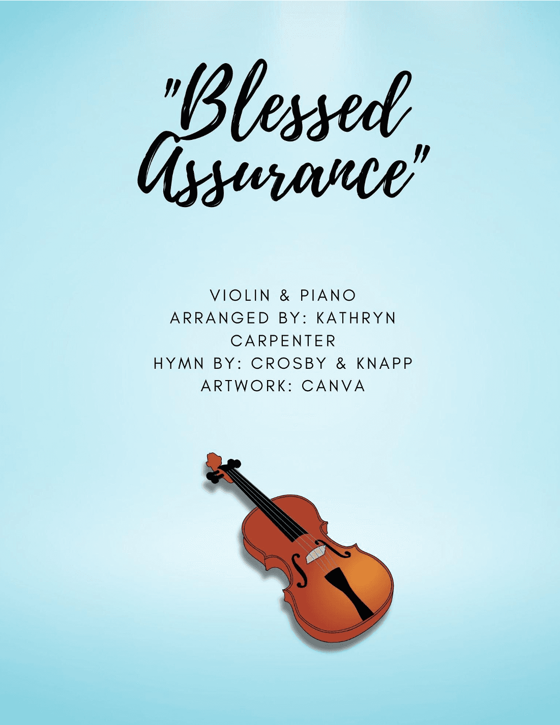 Blessed Assurance (Piano & Violin) (arr. Kathryn Carpenter)