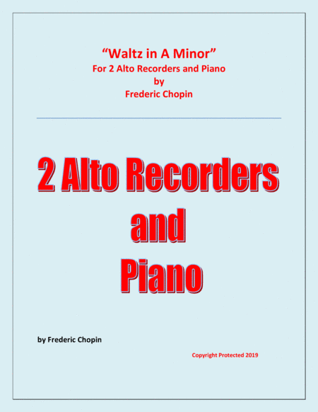 Waltz in A Minor (Chopin) - 2 Alto Recorders and Piano (arr. Raymond Fenech)