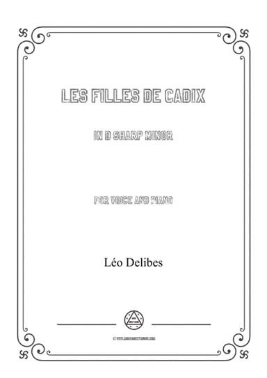 Delibes-Les filles de Cadix in d sharp minor,for voice and piano (arr. MSM)