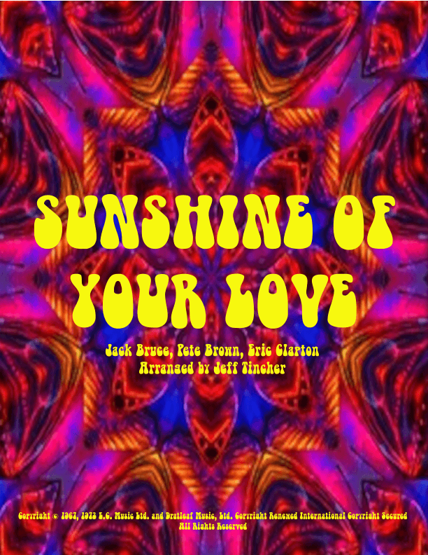 Sunshine Of Your Love (arr. Jeff Tincher)