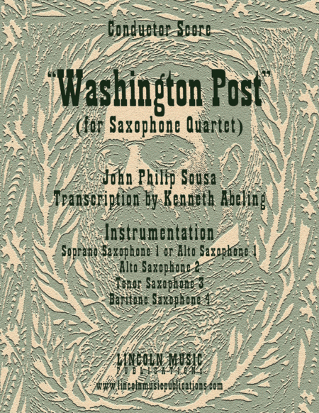 March - Washington Post March (for Saxophone Quartet SATB or AATB) (arr. Kenneth Abeling)