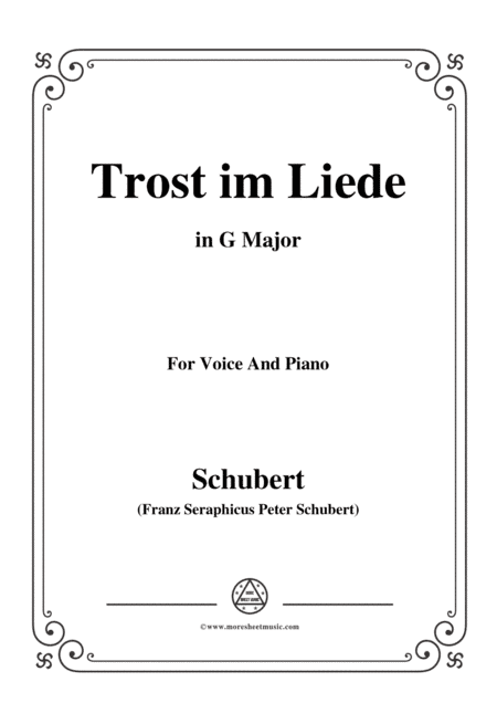 Schubert-Trost im Liede,in G Major,for Voice and Piano (arr. MSM)