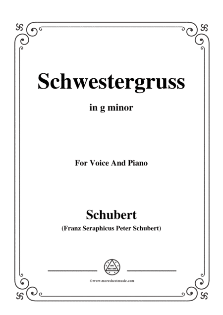 Schubert-Schwestergruss,in g minor,for Voice&Piano (arr. MSM)