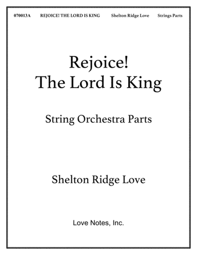 Rejoice! The Lord Is King (Strings) (arr. Shelton Ridge Love)
