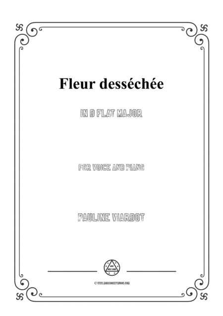 Viardot-Fleur desséchée in D flat Major,for Voice and Piano (arr. MSM)