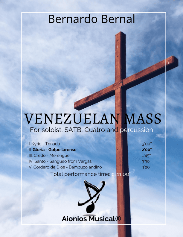 Venezuelan Mass - II. Gloria - Duo of Tenors soloists and SATB with Cuatro accompaniment and percuss