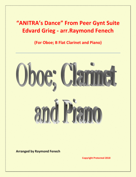 Anitra's Dance - From Peer Gynt - Oboe; B Flat Clarinet and Piano (arr. Raymond Fenech)