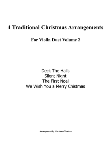4 Traditional Christmas Arrangements for Violin Duet Volume 2 (arr. Abraham Maduro)