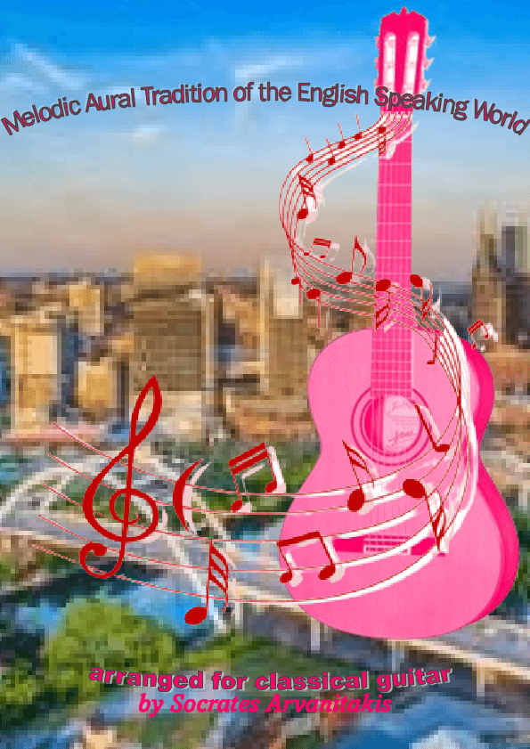 Folk Songs For Classical Guitar - Volume 22 (Songs 568-594) (arr. Socrates Arvanitakis)