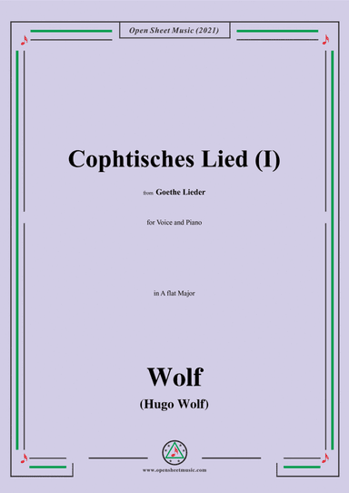Wolf-Cophtisches Lied I,in A flat Major,IHW10 No.14,from Goethe Lieder,for Voice and Piano (arr. Open Cloud)