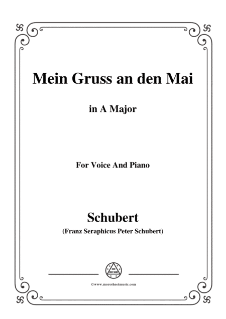 Schubert-Mein Gruss an den Mai,in A Major,for Voice&Piano (arr. MSM)