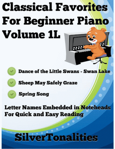 Classical Favorites for Beginner Piano Volume 1 L Sheet Music (arr. SilverTonalities)