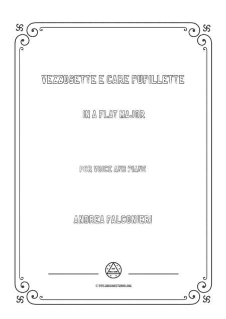 Falconieri-Vezzosette e care pupillette in A flat Major,for voice and piano (arr. MSM)