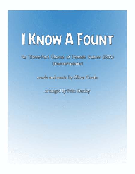 I Know A Fount - SSA A Cappella (arr. Fritz Stanley)