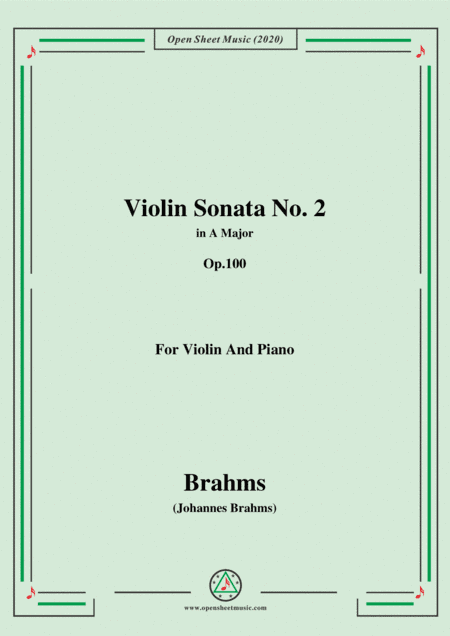 Brahms-Violin Sonata No. 2 in A Major,Op.100,for Violin and Piano (arr. MSM)