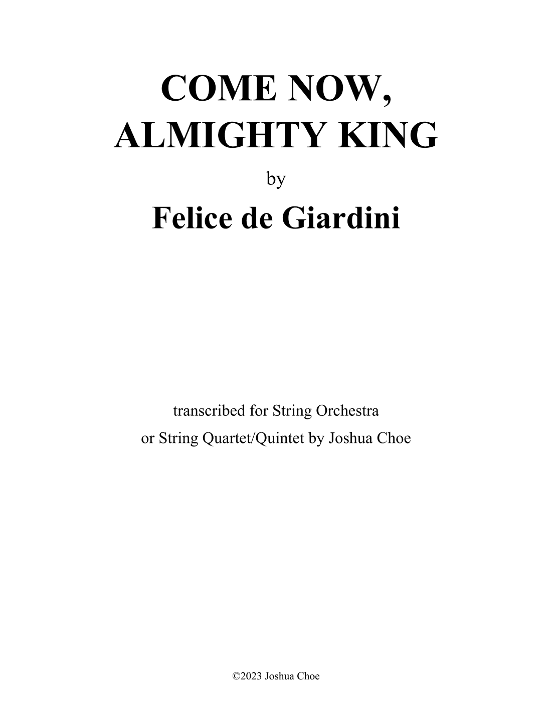 Come Now, Almighty King (arr. Joshua Choe)