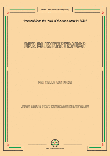 Mendelssohn-Der Blumenstrauss,for Cello and Piano (arr. MSM)