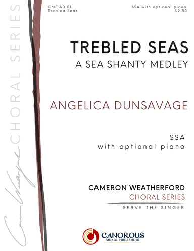 Trebled Seas: A Sea Shanty Melody (arr. Angelica Dunsavage)