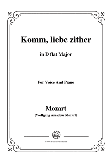 Mozart-Komm,liebe zither,in D flat Major,for Voice and Piano (arr. MSM)