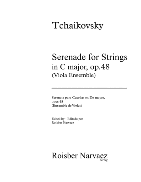 Tchaikovsky: Serenade for Strings, Op. 48 (Viola Ensemble) (arr. Roisber Narvaez)