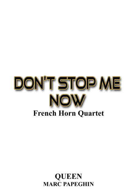 Don't Stop Me Now (arr. Marc Papeghin)