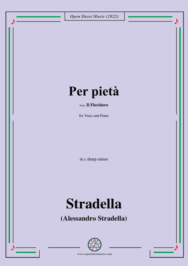 Stradella-Per pietà,from Il Floridoro,in c sharp minor (arr. OSM Press)