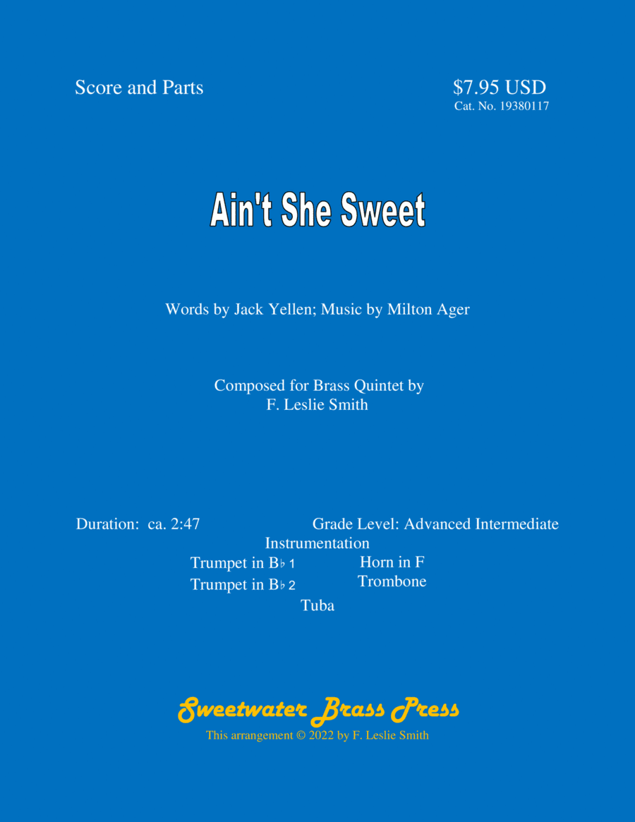 Ain’t She Sweet (arr. F. Leslie Smith)
