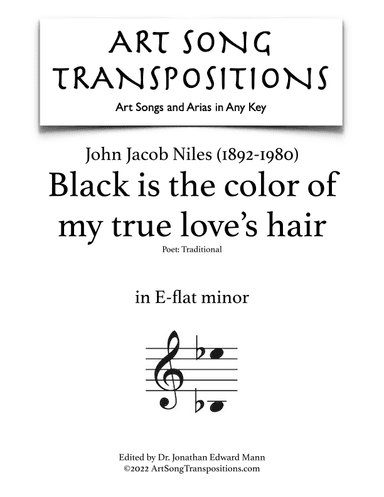 Black Is The Color Of My True Love's Hair (arr. ArtSongTranspositions.com)