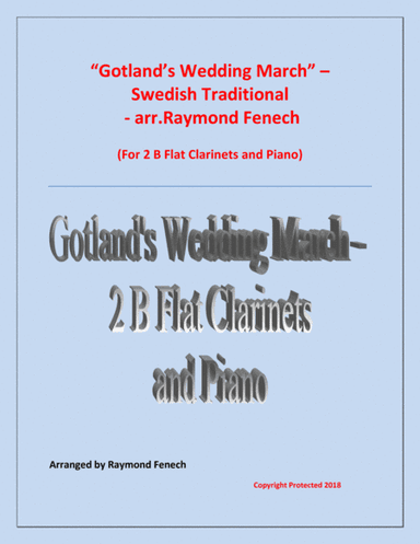 Gotland's Wedding March - Traditional - 2 B Flat Clarinets and Piano (arr. Raymond Fenech)