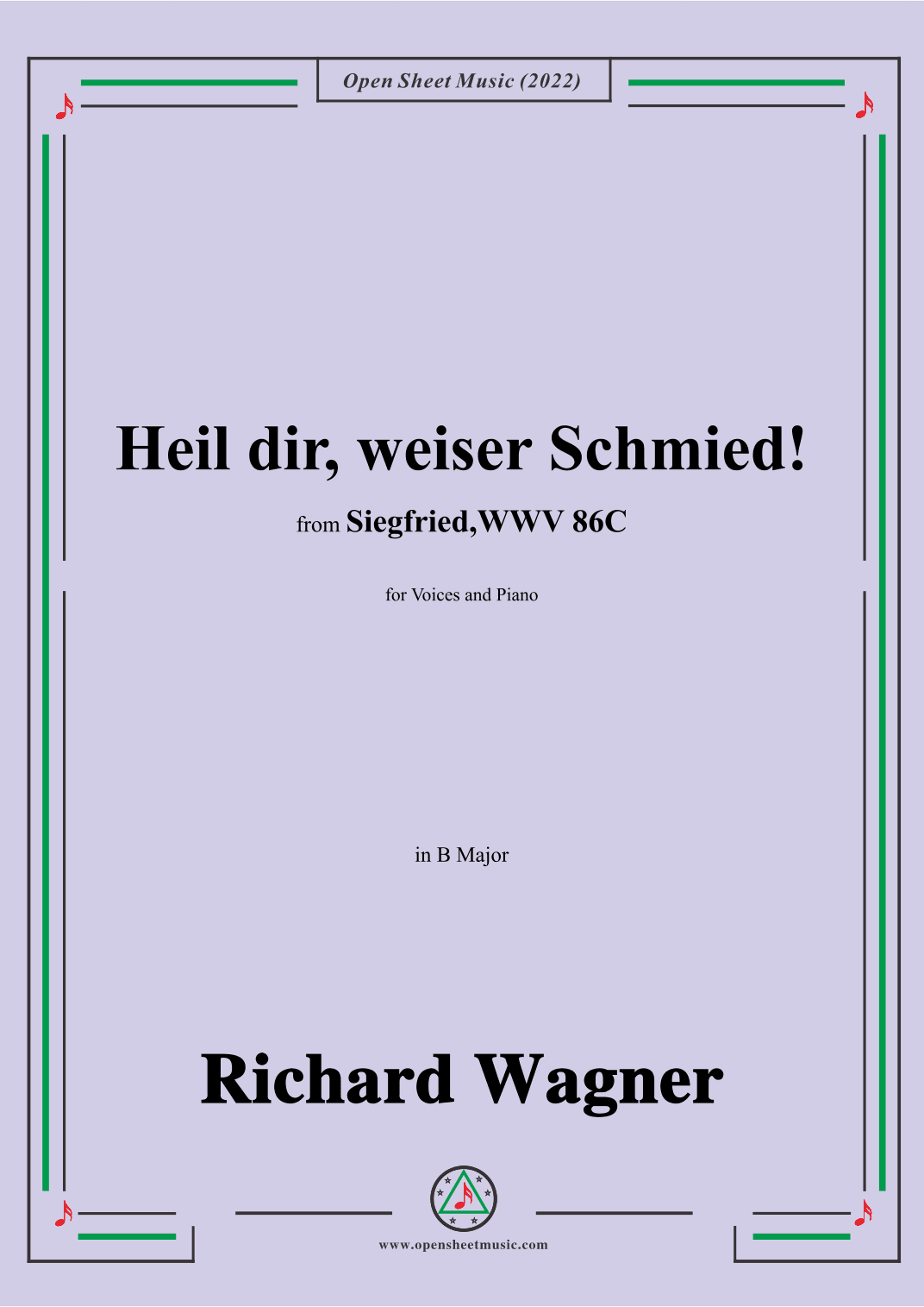 R. Wagner-Heil dir,weiser Schmied!,in B Major,from 'Siegfried,WWV 86C' (arr. OSM Press)
