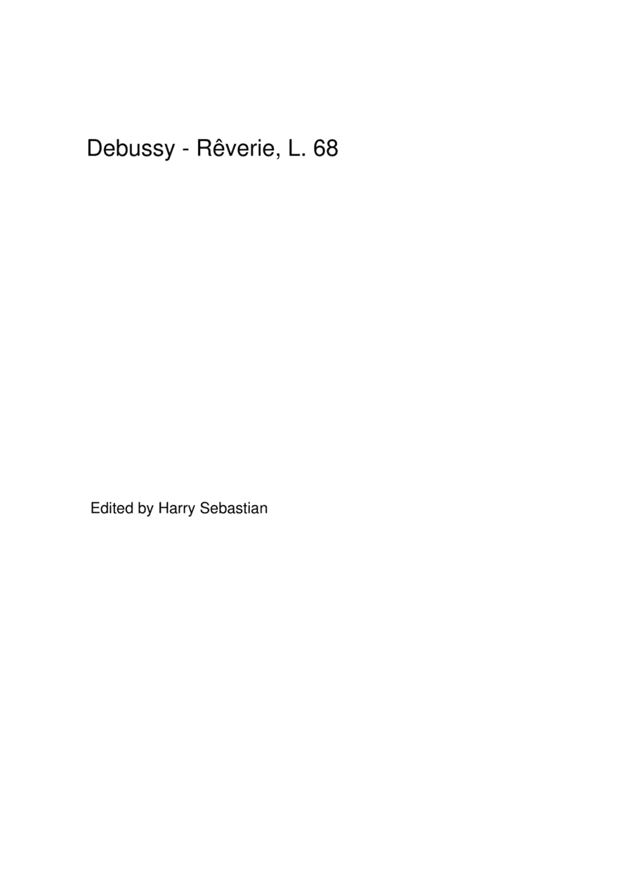Debussy - Rêverie, L. 68( Piano Solo) (arr. Harry Sebastian)