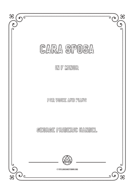 Handel-Cara sposa(Version I) in f minor,for Voice and Piano (arr. MSM)
