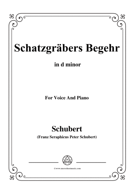 Schubert-Schatzgräbers Begehr,Op.23 No.4,in d minor,for Voice&Piano (arr. MSM)