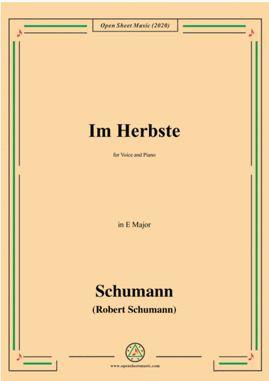 Schumann-Im Herbste,in E Major,for Voice and Piano (arr. MSM)