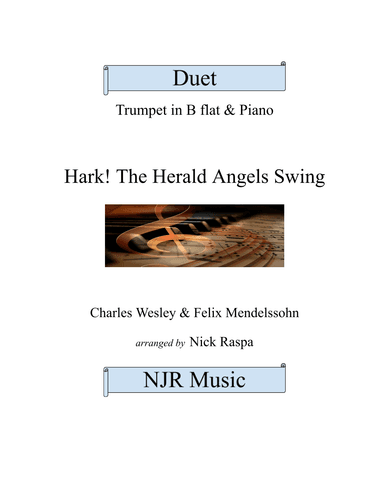 Hark! The Herald Angels Swing (B Flat Trumpet & Piano) Full Set (arr. Nick Raspa)