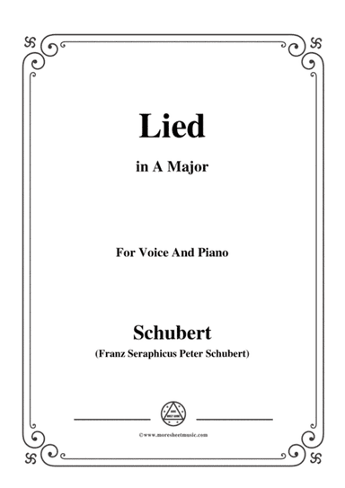 Schubert-Lied(Es ist so angenehm),in A Major,D.284,for Voice and Piano (arr. MSM)