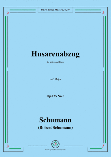 Schumann-Husarenabzug Op.125 No.5,in C Major (arr. MSM)