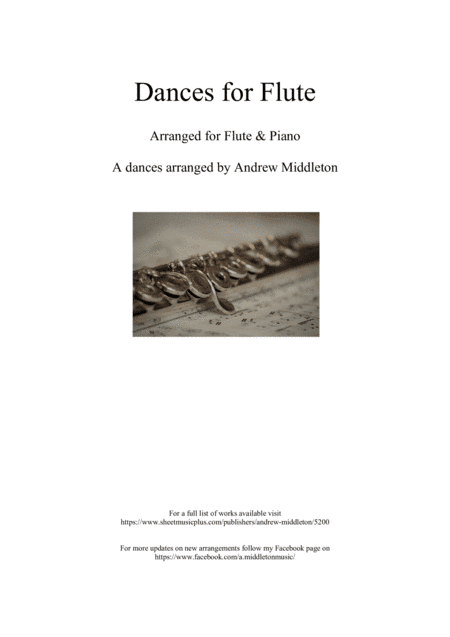 Dances for Flute arranged for Flute and Piano (arr. Andrew Middleton)