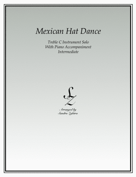 Mexican Hat Dance (treble C instrument solo) (arr. Sandra Zylstra)