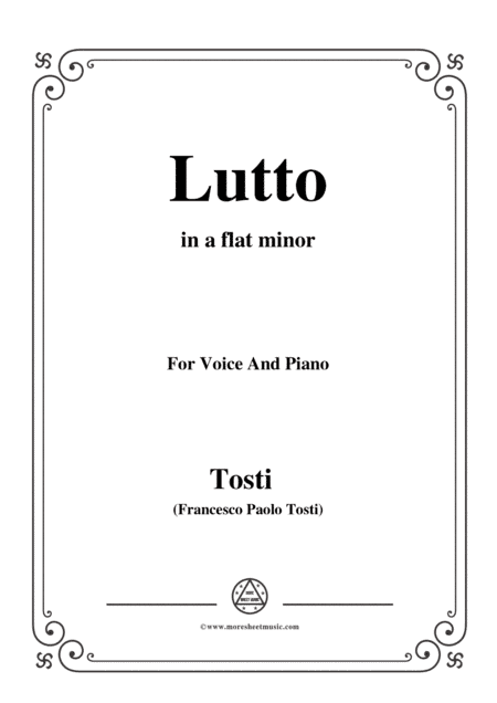 Tosti-Lutto in a flat minor,for Voice and Piano (arr. MSM)
